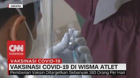 VIDEO: Vaksinasi Covid-19 di Wisma Atlet