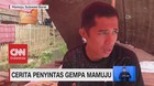 VIDEO: Cerita Penyintas Gempa Mamuju