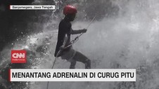 VIDEO: Menantang Adrenalin di Curug Pitu
