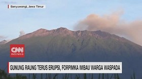 VIDEO: Gunung Raung Terus Erupsi, Warga Diimbau Waspada