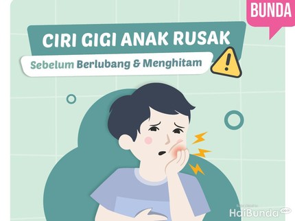 Ciri Gigi Anak Rusak