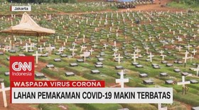 VIDEO: Lahan Pemakaman Covid-19 Makin Terbatas
