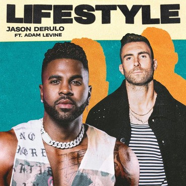 Lirik Lagu Lifestyle - Jason Derulo feat Adam Levine