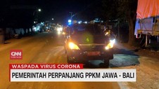 VIDEO: Pemerintah Perpanjang PPKM Jawa - Bali