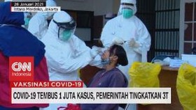 VIDEO: Covid-19 Tembus 1 Juta Kasus, Pemerintah Tingkatkan 3T