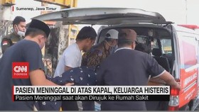 VIDEO: Pasien Meninggal di Atas Kapal, Keluarga Histeris