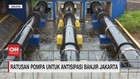 VIDEO: Ratusan Pompa untuk Antisipasi Banjir Jakarta