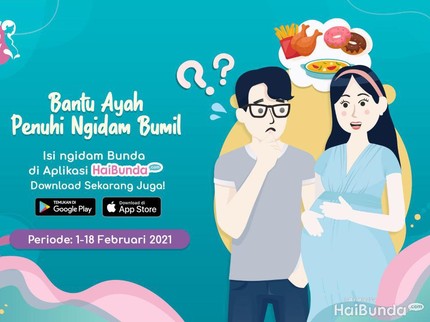 Bumil Ngidam tapi Ayah Nggak Bisa Kabulkan? Sini HaiBunda Wujudkan