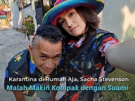 Karantina di Rumah Aja, Sacha Stevenson Malah Makin Kompak dengan Suami