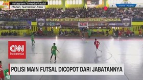 VIDEO: Polisi Main Futsal Dicopot Dari Jabatannya