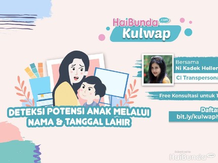 Bisakah Deteksi Potensi Anak Lewat Nama & Tanggal Lahir? Tanya Pakar Yuk