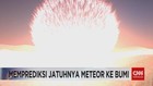 VIDEO: Memprediksi Jatuhnya Meteor ke Bumi