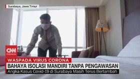 VIDEO: Bahaya Isolasi Mandiri Tanpa Pengawasan