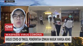 VIDEO: Covid-19 Tinggi, Pemerintah Izinkan Masuk Warga Asing