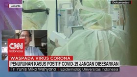 VIDEO: Penurunan Kasus Positif Covid-19 Jangan Dibesarkan