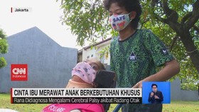 VIDEO: Cinta Ibu Merawat Anak Berkebutuhan Khusus