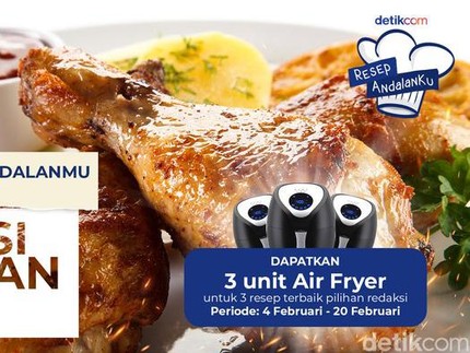 Hanya Karena Resep Olahan Ayam, Bunda Bisa Dapat Air Fryer Gratis!