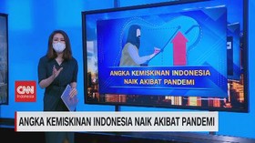 VIDEO: Angka Kemiskinan Indonesia Naik Akibat Pandemi