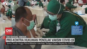 VIDEO: Pro-kontra Hukuman Penolak Vaksin Covid-19