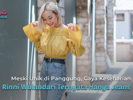 Meski Unik di Panggung, Gaya Keseharian Rinni Wulandari Ternyata Hanya Jeans