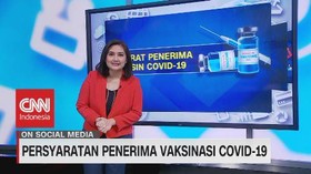 VIDEO: Persyaratan Penerima Vaksinasi Covid-19