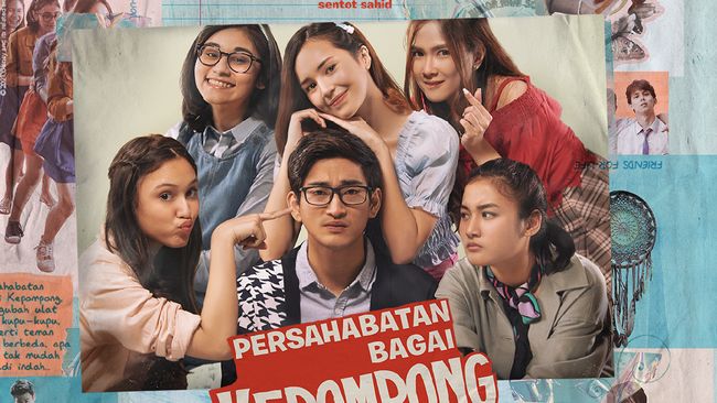 Kisah Seru Masa Remaja di Film 'Persahabatan bagai Kempompong' - InsertLive
