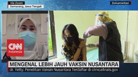 VIDEO: Mengenal Lebih Jauh Vaksin Nusantara