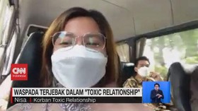 VIDEO: Waspada Terjebak dalam 'Toxic Relationship'