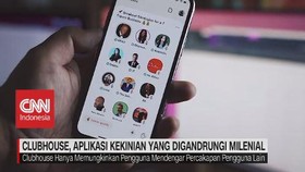 VIDEO: Clubhouse, Aplikasi Kekinian Yang Digandrungi Milenial