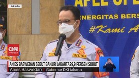 VIDEO: Anies Baswedan Sebut Banjir Jakarta 99,9 Persen Surut