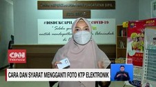 VIDEO: Cara dan Syarat Mengganti Foto KTP Elektronik