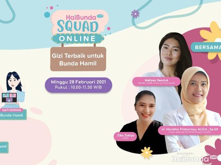 Kupas Tuntas Gizi Terbaik Bumil Bersama Pakar di HaiBunda Squad