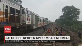 VIDEO: Jalur Rel Kereta Api Kembali Normal