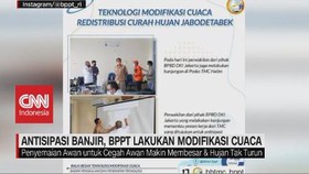 VIDEO: Antisipasi Banjir, BPPT Lakukan Modifikasi Cuaca