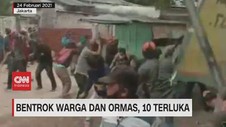 VIDEO: Bentrok Warga dan Ormas, 10 Terluka