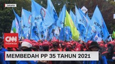VIDEO: Membedah PP 35 Tahun 2021