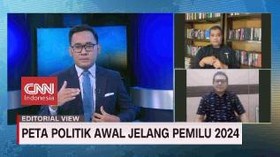 VIDEO: Peta Politik Awal Jelang Pemilu 2024