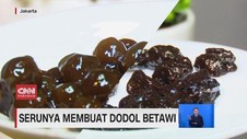 VIDEO: Serunya Membuat Dodol Betawi