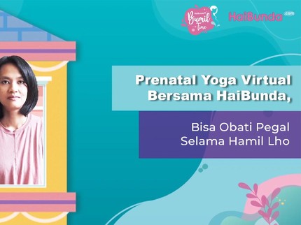 Prenatal Yoga Virtual Bersama HaiBunda, Bisa Obati Pegal Selama Hamil Lho