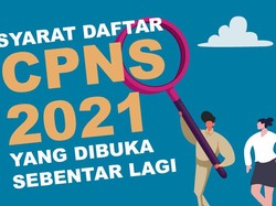 Cek di Sini Syarat Daftar CPNS 2021 Buat Lulusan SMA/SMK