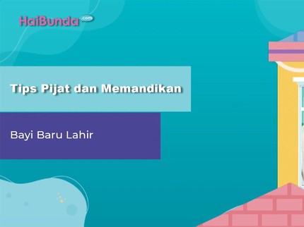 Tips Pijat dan Memandikan Bayi Baru Lahir