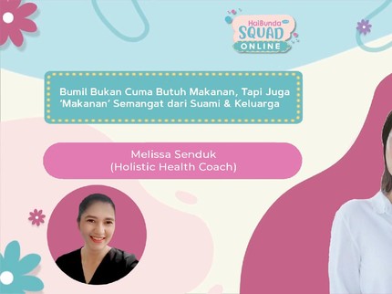 Bumil Bukan Cuma Butuh Makanan, Tapi Juga 'Makanan' Semangat dari Suami & Keluarga