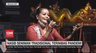 VIDEO: Nasib Seniman Tradisional Terimbas Pandemi