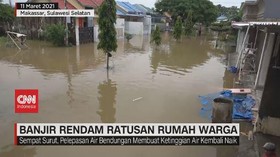 VIDEO: Banjir Rendam Ratusan Rumah Warga di Makassar