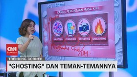 VIDEO: 'Ghosting' & Teman-Temannya