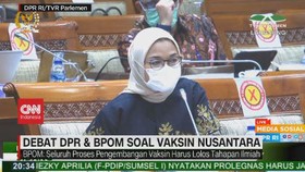 VIDEO: Debat DPR & BPOM Soal Vaksin Nusantara
