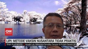 VIDEO: LIPI: Metode Vaksin Nusantara Tidak Praktis