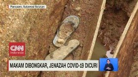 VIDEO: Makam Dibongkar, Jenazah Covid-19 DIcuri