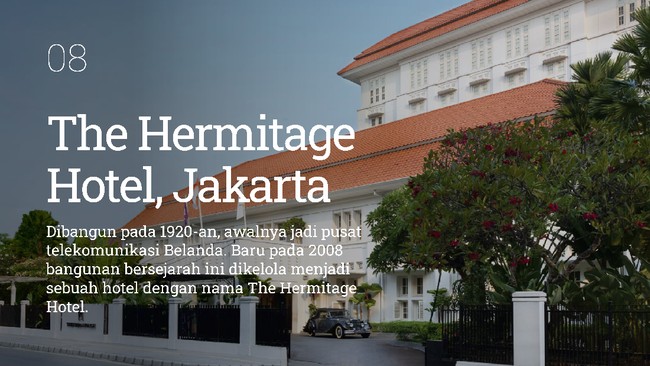 INTIP: 10 Hotel Bersejarah di Indonesia