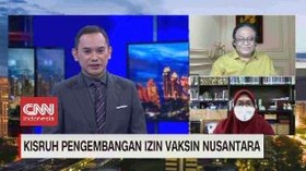 VIDEO: Kisruh Pengembangan Perizinan Vaksin Nusantara